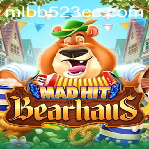MadHitBearhaus: A Deep Dive into the Intriguing World of MLBB523